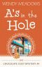 [Chocolate Cozy Mysteries 04] • A's in the Hole (Chocolate Cozy Mystery Book 4)